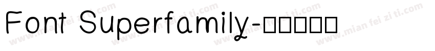 Font Superfamily字体转换